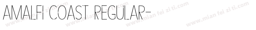 Amalfi Coast Regular字体转换